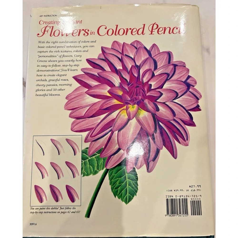 Creating Radiant Flowers In Colored Pencil by Gary Green Signed By Author Demos